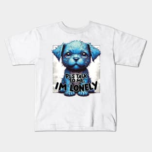 I'm Lonely Blue Kids T-Shirt